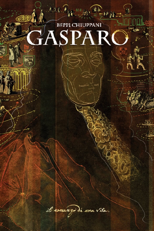 Gasparo. Il romanzo di una vita barocca