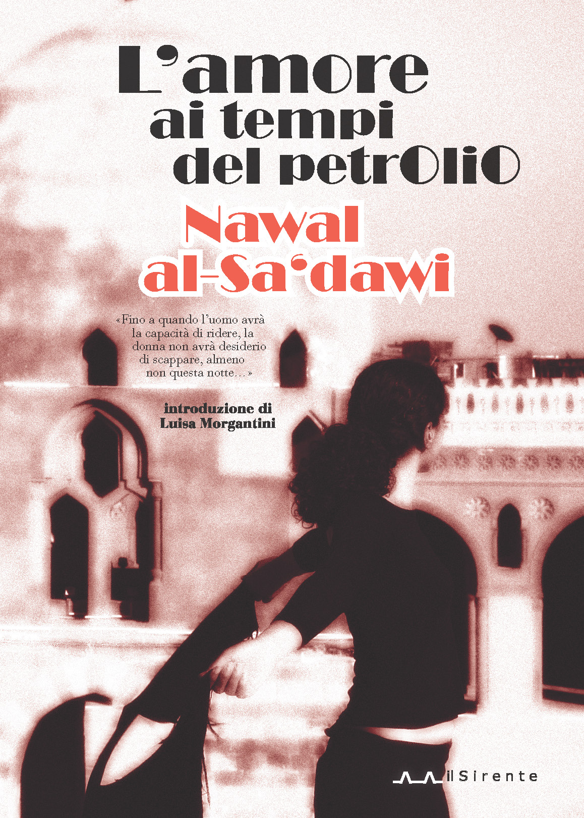 L’amore ai tempi del petrolio di Nawal El Saadawi